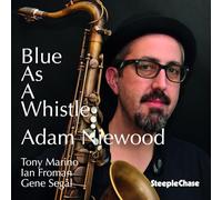 Adam Niewood - Blue As a Whistle