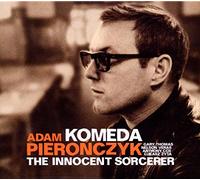 Adam Pieronczyk - Komeda-The Innocent Sorcerer [Import]