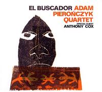 Adam Pieronczyk Quartet - El Buscador [Import]
