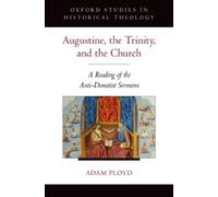 Adam Ployd Augustine, the Trinity, and the Church (Relié)