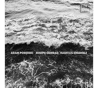 Adam Porebski : Portrait du compositeur. Preusser, Porebski, Hashtag Ensemble.