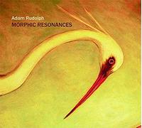 Adam Rudolph – Morphic Resonances