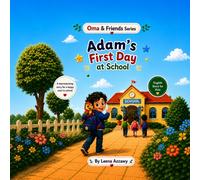 Adam’s First Day at School: An Interactive Story, Maze, Counting and Activity Book for Kids Ages 5-8
