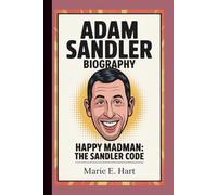 ADAM SANDLER: HAPPY MADMAN : THE SANDLER CODE