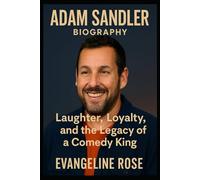 ADAM SANDLER: Laughter, Loyalty, and the Legacy of a Comedy King