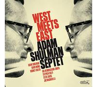 Adam Shulman Septet - West Meets East [Import]
