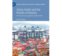 Adam Smith And The Wealth Of Nations