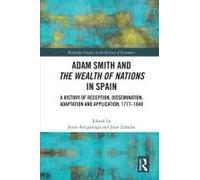 Adam Smith And The Wealth Of Nations In Spain