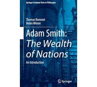Adam Smith Für Anfänger. Der Wohlstand Der Nationen: An Introduction