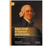 Adam Smith In Toulouse And Occitania