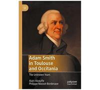 Adam Smith In Toulouse And Occitania