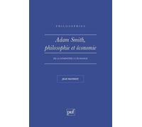 Adam Smith, Philosophie Et Économie - De La Sympathie À L'échange