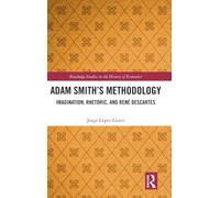 Adam Smith’s Methodology