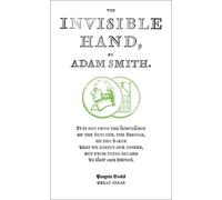 Adam Smith – The Invisible Hand – Penguin Great Ideas – Poche