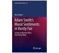 Adam Smith's Moral Sentiments In Vanity Fair