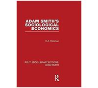 Adam Smith's Sociological Economics