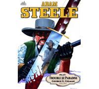 Adam Steele #47: Trouble in Paradise - George G. Gilman - Smashwords Edition - ebook (ePub) - Livre