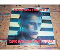 ADAM & THE ANTS - Dirk Wears White Sox