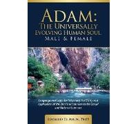 Adam, The Universally Evolving Human Soul, Male & Female