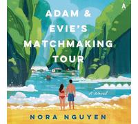 Adam & Tour de matchmaking d"Evie: Un roman