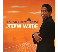 Adam Wade – And Then Came Adam – CD – Import