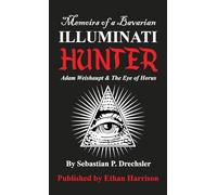 Adam Weishaupt and The Eye of Horus