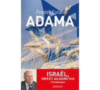 Adama Israël, hier et aujourd'hui - Freddy Eytan - Balland - broché - Essai