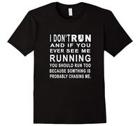 ADAMF WRNNUP Men's I Don't Run. If I'm Running You Should Run Too Funny T Shirts Black S