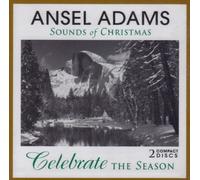Adams, Ansel - Sounds of Christmas: Celebrate The Season