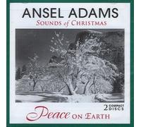 Adams, Ansel - Sounds of Christmas: Peace on Earth