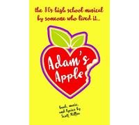 Adam's Apple (The Musicals Of Scott Miller)