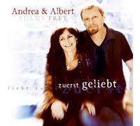 Adams-Frey,Andrea & Frey,Albert - Zuerst Geliebt [Import]