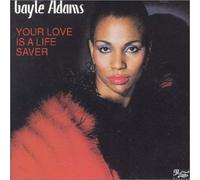 Adams, Gayle - Your Love Is a Live Saver