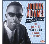 Johnny Adams – I Won't Cry – Complete Ric & Ron Singles 1959–1964 – Import – Ace