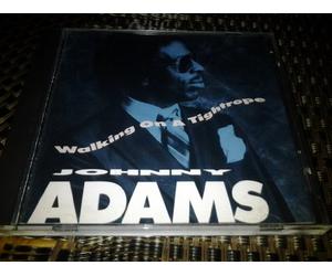 Adams, Johnny - Walking on a Tightrope