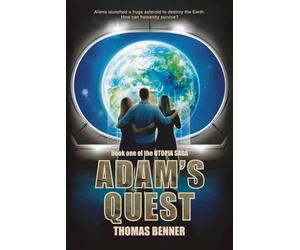 Adam's Quest: Book one of the Utopia Saga