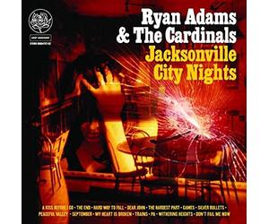 ADAMS, RYAN - Jacksonville City Nights