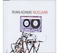 Adams, Ryan - Nuclear 1 / Blue/Song for Keith