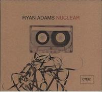 Adams, Ryan - Nuclear [Import]