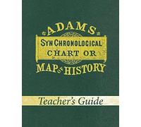 Adams Synchronological Chart Or Map Of History (Teacher's Guide)