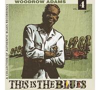 ADAMS,WOODROW This Is The Blues 4 (Vinyl)