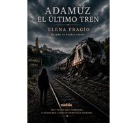 Adamuz. El último tren