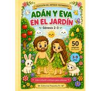 Adán y Eva en el Jardín: Génesis 2-3