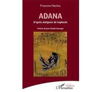 Adana - D'après Antigone De Sophocle