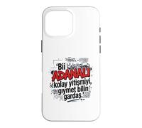 Adanali Inscription Stolz Auf Adana 01 Turquie Heimat Design Coque pour iPhone 16 Pro Max