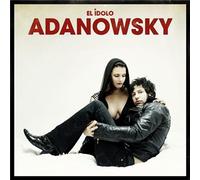 Adanowsky - El Idolo