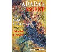 ADAPA's ASCENT: The First Story