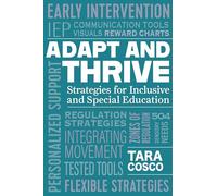Adapt and Thrive: Strategies for Inclusive and Special Education