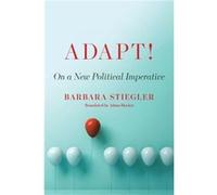 Adapt by Barbara Stiegler Barbara Stiegler (Auteur)