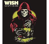 Wish - Adapt Or Die